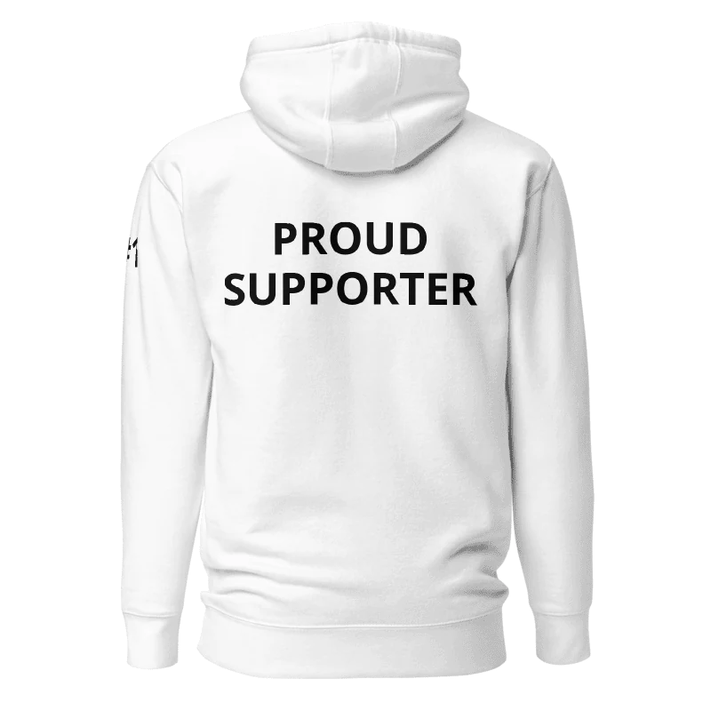 PROUD SUPPORTER white hoodie back